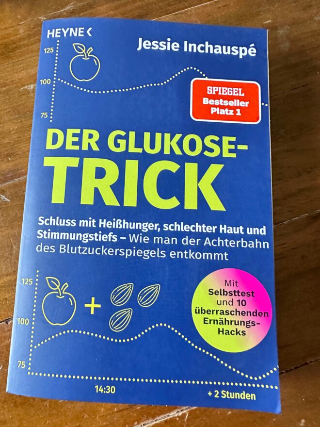 Rezension Der Glukose-Trick- Jessie Inchauspé 2 Der Glukose-Trick- Jessie Inchauspé Rezi auf dunkelrot.de