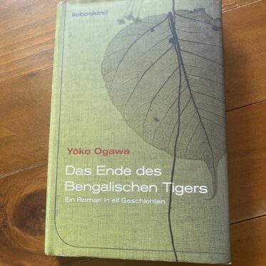 Das Ende des bengalischen Tigers von Yoko Ogawa: Buchcover