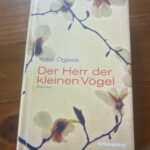 Der Herr der kleinen Vögel von Yoko Ogawa: Buchcover
