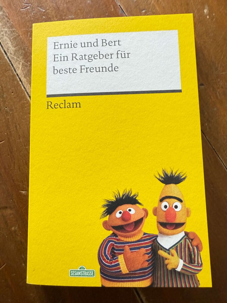 Ernie und Bert ein Ratgeber für beste Freunde