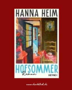 Hofsommer von Hanna Heim Rezi auf dunkelrot.de