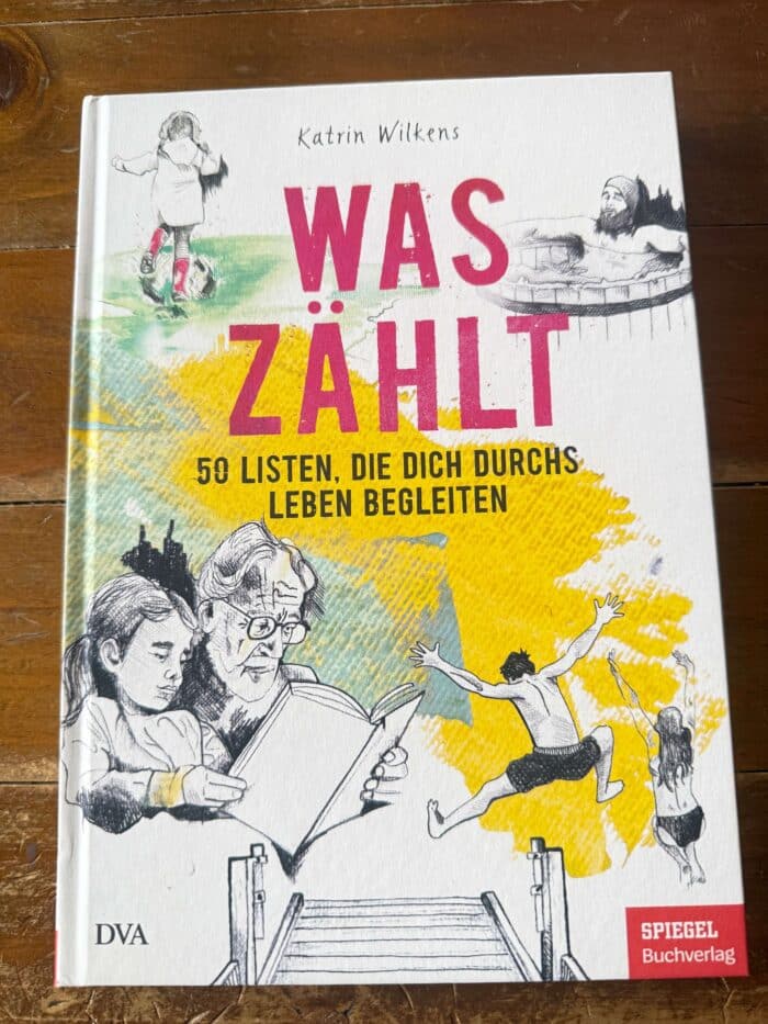 Alles was zählt von Katrin Wilkens