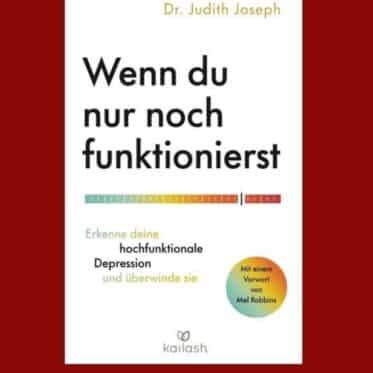 Wenn du nur noch funktionierst von Dr. Judith Joseph Rezi auf dunkelrot.de