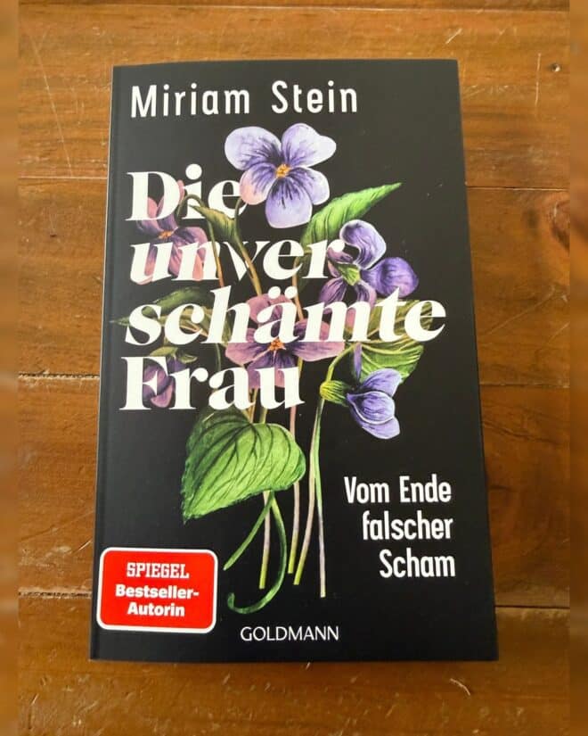 Die unverschämte Frau Rezension: Cover des Buchs von Miriam Stein