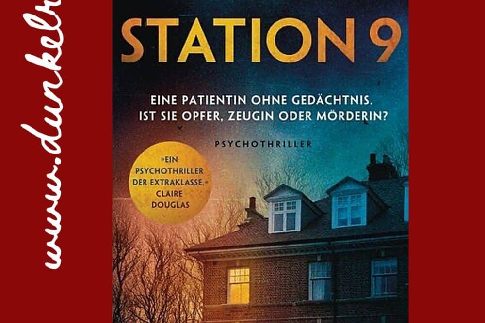 Station 9 Rezension: Cover des Psychothrillers von Naomi Williams