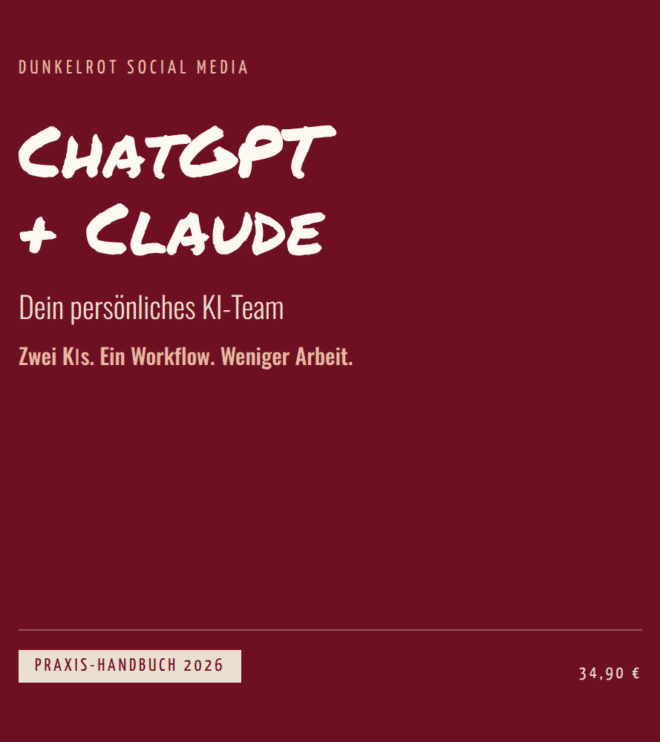 ChatGPT + Claude: Dein persönliches KI-Team – Praxis-Handbuch 2026